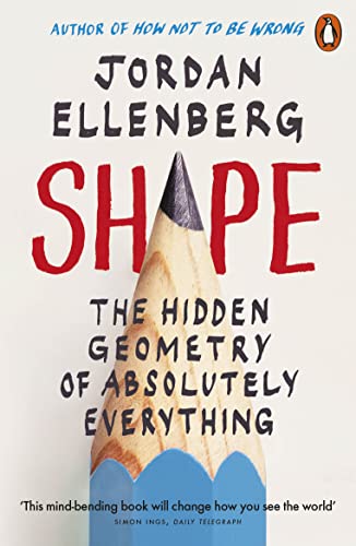 Jordan Ellenberg - Shape: The Hidden Geometry of Absolutely Everything - Preis vom 17.10.2026 19:25:27 h