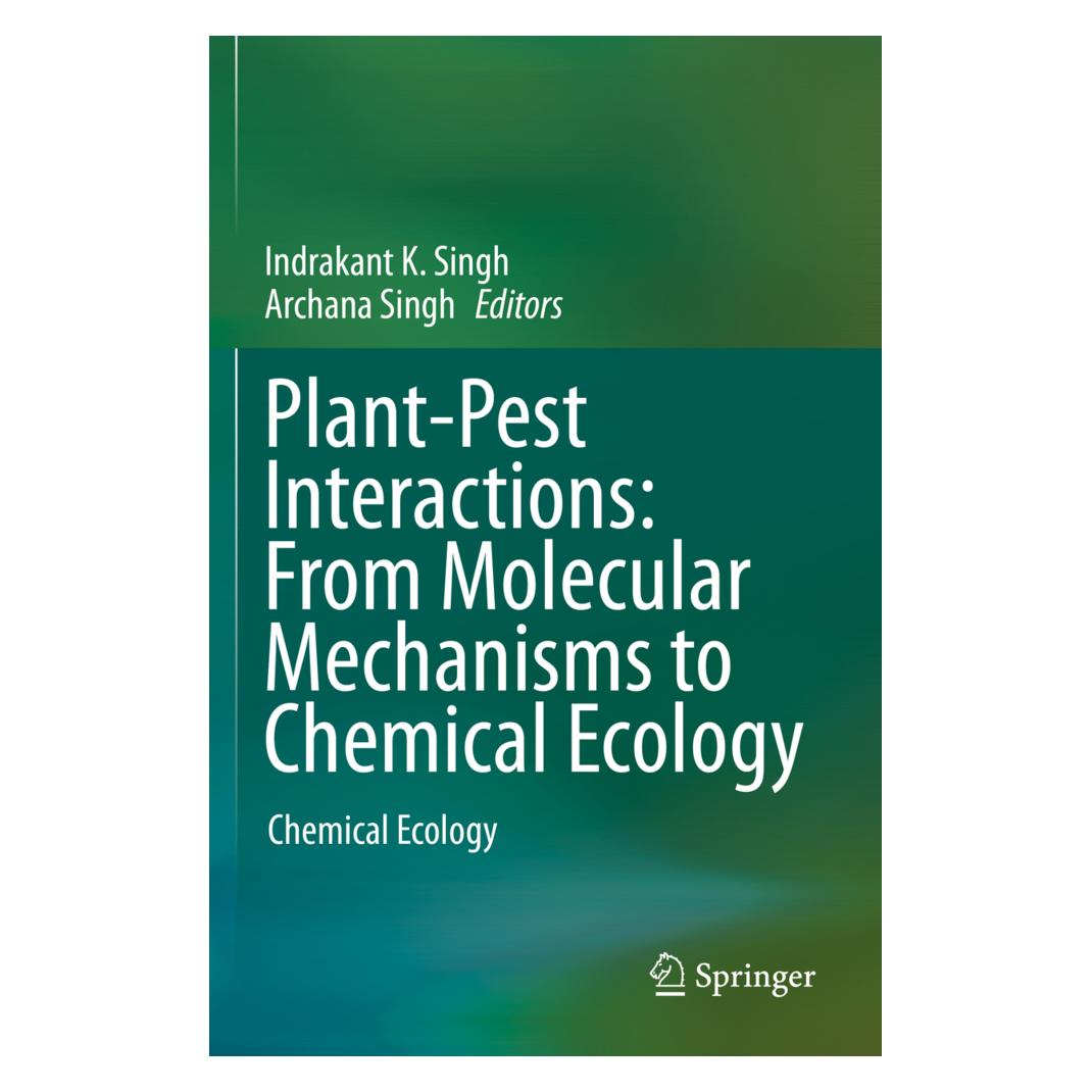 Springer Plant-Pest Interactions: From Molecular Mechanisms to Chemical Ecology (Englisch, Softcover, Archana Singh, Indrakant K. Singh) (56229017)
