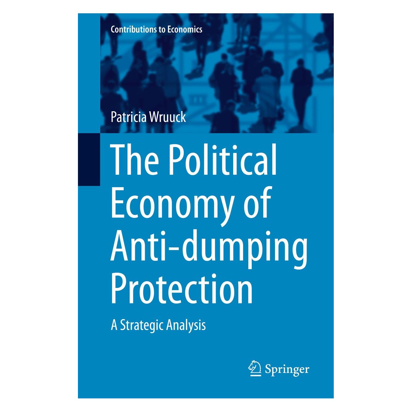 Springer Wruuck:The Political Economy of Anti-du (Englisch, Hardcover, Patricia Wruuck) (9783319112237)