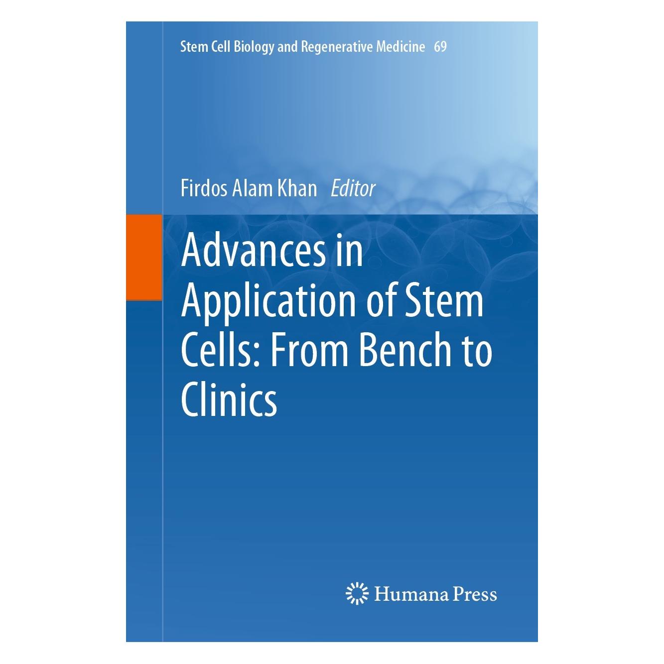 Springer Advances in Application of Stem Cells: From Bench to Clinics (Englisch, Hardcover, Firdos Alam Khan) (9783030781002)