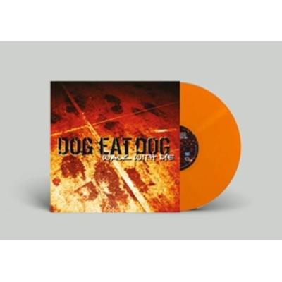 Walk With Me (Ltd. LP/Orange) - Dog Eat Dog, Vinyl