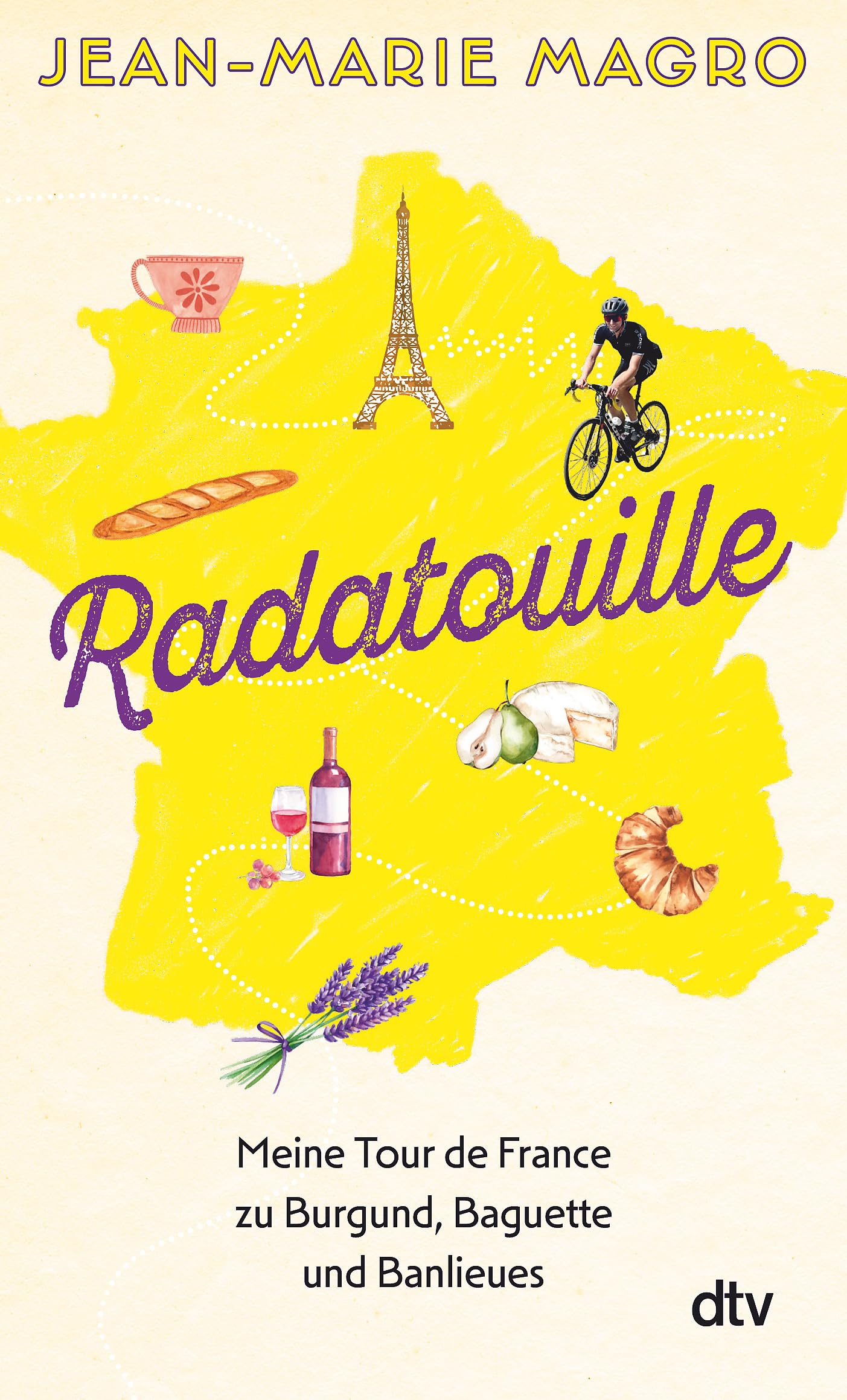 Jean-Marie Magro - Radatouille: Meine Tour de France zu Burgund, Baguette und Banlieues „Ein unvergleichliches Abenteurer und am Ende auch eine Reise zu sich selbst.“ Michael Antwerpes, Sportschau-Moderator - Preis vom 19.10.2026 19:33:35 h