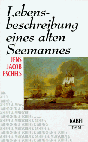 Eschels, Jens J - Lebensbeschreibung eines alten Seemannes - Preis vom 14.10.2026 23:07:16 h