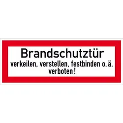 SafetyMarking® Brandschutzaufkleber Brandschutztür verkeilen, verstellen, festbinden,o.ä. verboten! 29.7 cm x 10.5 cm