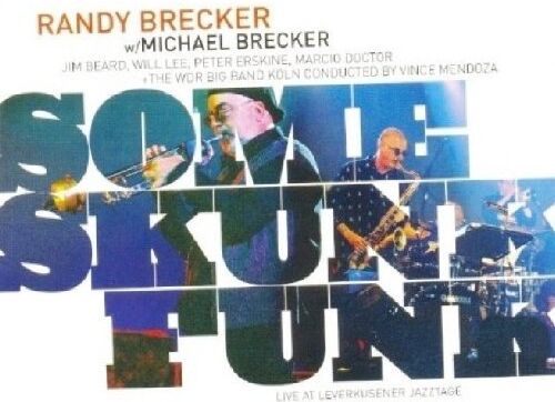 Randy Brecker - Some Skunk Funk - Live At Leverkusener Jazztage - Preis vom 05.10.2026 03:47:11 h