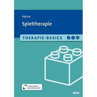 Therapie-Basics Spieltherapie, Set von Hannah-Marie Heine, Beltz Verlagsgruppe GmbH & Co. KG, 978-3-621-29386-0