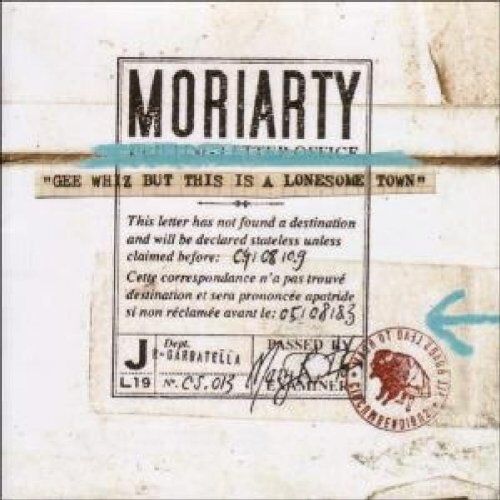 Moriarty - Gee Whiz But This Is a Lonesome Town - Preis vom 28.09.2026 21:19:57 h