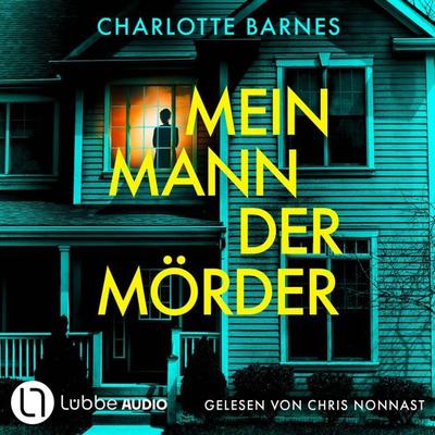Mein Mann, der Mörder - Charlotte Barnes, Audio, 9783754021668