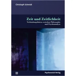 Zeit und Zeitlichkeit, Fachbücher von Christoph Schmidt