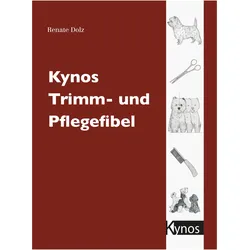 Trimm- und Pflegefibel, Ratgeber von Renate Dolz