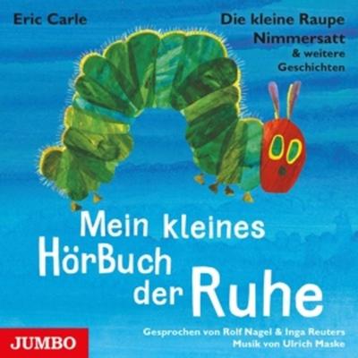 Mein Kleines Hörbuch Der Ruhe.Die Kleine Raupe Ni - , CD, 4012144402325