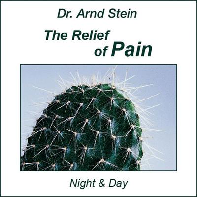 The Relief of Pain - Arnd Stein, Audio, 4056198076521