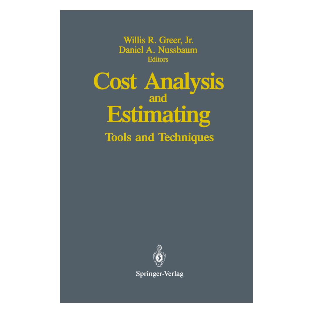 Springer Cost Analysis and Estimating (Englisch, Softcover, Daniel A. Nussbaum, Willis R. Greer) (55519081)