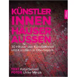 Sebald:Künstler innen. Häuser aussen, Sachbücher von Katja Sebald