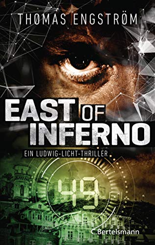 Thomas Engström - East of Inferno: Ein Ludwig-Licht-Thriller (Die Thriller-Serie um Ex-Agent Ludwig Licht, Band 4) - Preis vom 19.10.2026 19:33:35 h