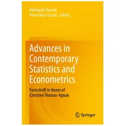 Advances in Contemporary Statistics and Econometrics, Fachbücher von Anne Ruiz-Gazen, Abdelaati Daouia