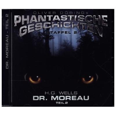 Oliver Dörings Phantastische Geschichten 02 / Dr. Moreau - H. G. Wells, CD, 9783946207733
