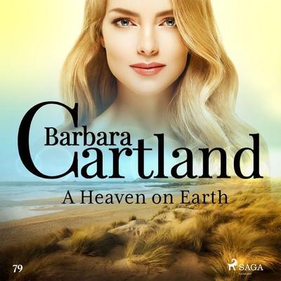 A Heaven on Earth (Barbara Cartland's Pink Collection 79) - Barbara Cartland, Audio, 9788711925546