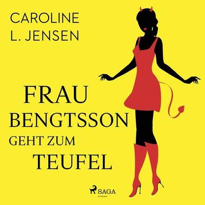 Frau Bengtsson geht zum Teufel - Caroline L. Jensen, Audio, 9788728013342