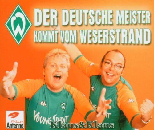 Klaus & Klaus - Werder Bremen-der Deutsche Meister kommt vom Weserstrand - Preis vom 09.10.2026 07:28:09 h