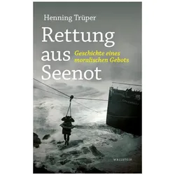 Rettung aus Seenot, Biografien von Henning Trüper