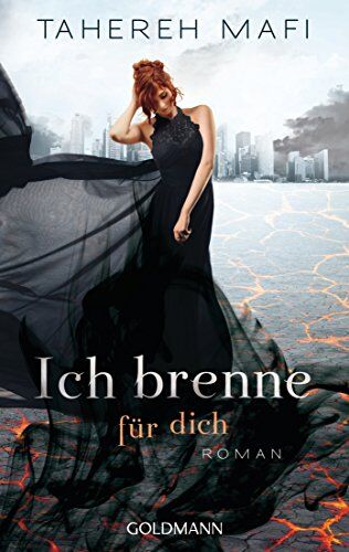 Tahereh Mafi - Ich brenne für dich: Roman - Preis vom 10.10.2026 11:48:34 h