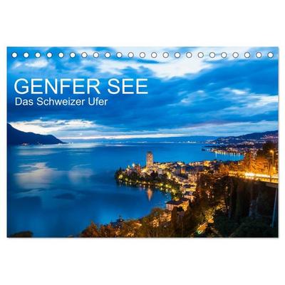 GENFER SEE Das Schweizer Ufer (Tischkalender 2027 DIN A5 quer), CALVENDO Monatskalender