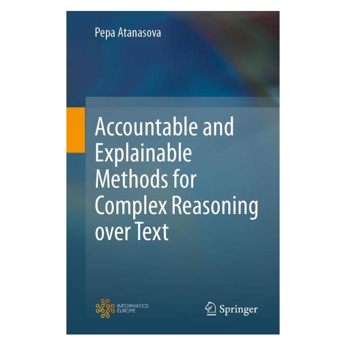Springer Accountable and Explainable Methods for Complex Reasoning over Text (Englisch, Softcover, Pepa Atanasova) (56988410)
