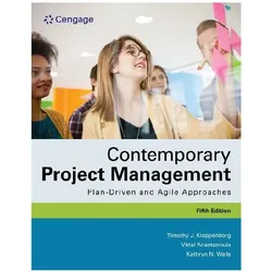 Contemporary Project Management: Plan-Driven and Agile Approaches, Fachbücher von Vittal Anantatmula, Kathryn Wells, Timothy Kloppenborg