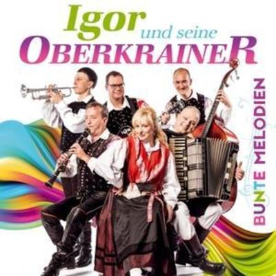 Bunte Melodien - Igor und seine Oberkrainer, CD