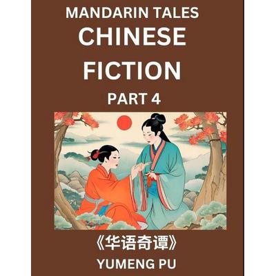 Chinese Fiction (Part 4) - Mandarin Tales, Reading Chinese Short Stories, Learn Mandarin Chinese Language and Culture, Suitable for HSK All Level