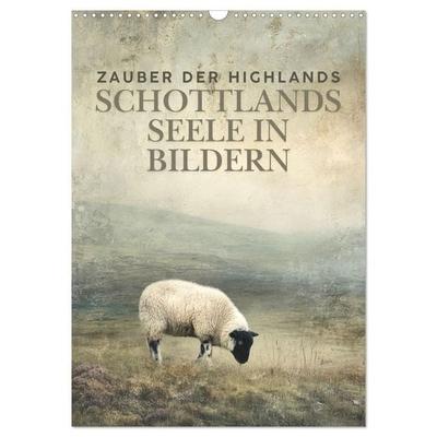 Zauber der Highlands – Schottlands Seele in Bildern (Wandkalender 2027 DIN A3 hoch), CALVENDO Monatskalender