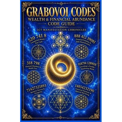 Grabovoi Codes, Taschenbuch von Lct Manifestation Chronicles, Amazon Digital Services LLC - Kdp