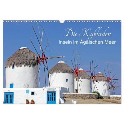 Die Kykladen - Inseln im Ägäischen Meer (Wandkalender 2026 DIN A3 quer), CALVENDO Monatskalender
