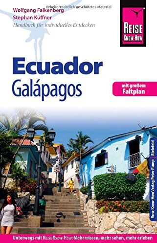 Wolfgang Falkenberg - Reise Know-How Reiseführer Ecuador mit Galápagos (mit großem Faltplan) - Preis vom 02.10.2026 23:42:20 h
