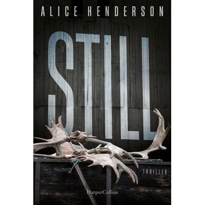 Still, Taschenbuch von Alice Henderson, HarperCollins Taschenbuch, 978-3-365-00449-4