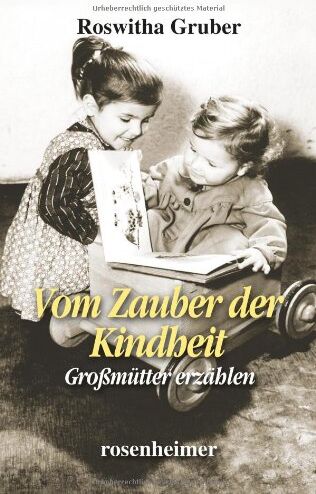 Roswitha Gruber - Vom Zauber der Kindheit - Preis vom 17.10.2026 19:25:27 h