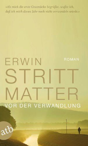 Erwin Strittmatter - Vor der Verwandlung: Aufzeichnungen - Preis vom 09.10.2026 07:28:09 h