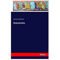 Holzschnitte, Fachbücher von Leonhard Wächter