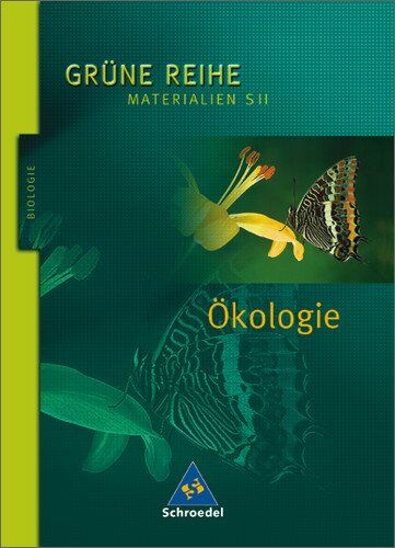 Eckhard Philipp - Grüne Reihe. Materialien für den Sekundarbereich II - Ausgabe 2004: Ökologie: Schülerband: Materialien S II - Preis vom 09.10.2026 07:28:09 h