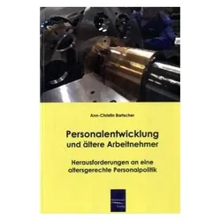 Personalentwicklung und ältere Arbeitnehmer, Fachbücher von Ann-Christin Bartscher