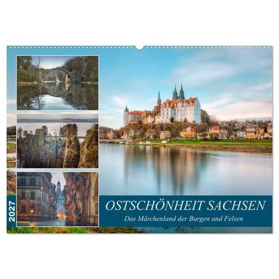 Ostschönheit Sachsen - Das Märchenland der Burgen und Felsen (Wandkalender 2027 DIN A2 quer), CALVENDO Monatskalender