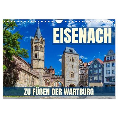 Eisenach - zu Füßen der Wartburg (Wandkalender 2026 DIN A4 quer), CALVENDO Monatskalender