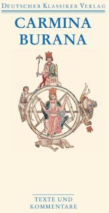 Vollmann, Benedikt Konrad - Carmina Burana: Texte und Übersetzungen: Texte und Ãœbersetzungen (Deutscher Klassiker Verlag im Taschenbuch) - Preis vom 10.10.2026 11:48:34 h