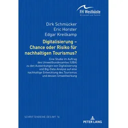 Digitalisierung - Chance oder Risiko für nachhaltigen Tourismus?, Fachbücher