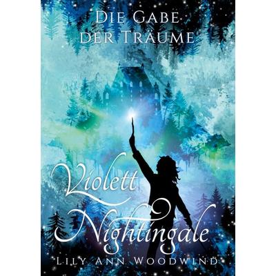 Violett Nightingale, Gebundene Ausgabe von Lily Ann Woodwind, BoD – Books on Demand, 978-3-7543-4272-5