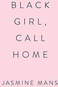 Jasmine Mans - Black Girl, Call Home - Preis vom 13.10.2026 11:25:28 h