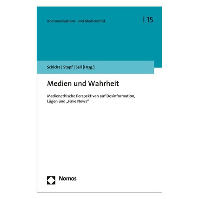 Nomos Medien und Wahrheit (Deutsch, Softcover, Christian Schicha, Ingrid Stapf, Saskia Sell) (38975203)