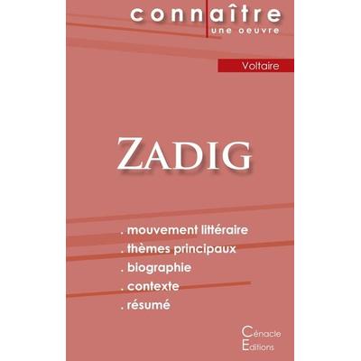 Fiche de lecture Zadig de Voltaire (Analyse littéraire de référence et résumé complet), Taschenbuch von Voltaire, Les éditions du Cénacle,