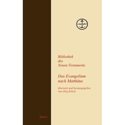 Das Evangelium nach Matthäus, Taschenbuch von , BoD – Books on Demand, 978-3-7562-1941-4